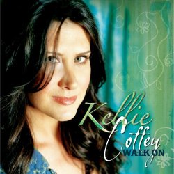 Kellie Coffey - Walk on by Kellie Coffey