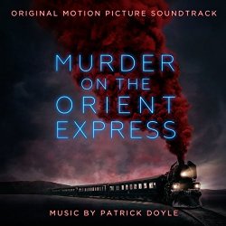 Orient Express, The - Murder on the Orient Express (Original Motion Picture Soundtrack)