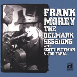 Frank Morey - The Delmark Sessions