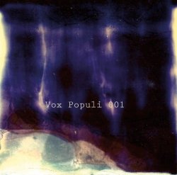   - Vox Populi 001