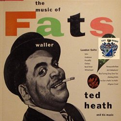Ted Heath - The Music of Fats Waller