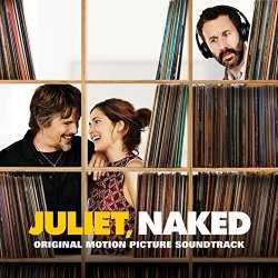 Ethan Hawke - Juliet Naked (Original Motion Picture Soundtrack)