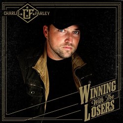 Charlie Farley - Winning With the Losers