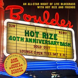 Hot Rize's 40th Anniversary Bash