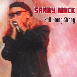 Sandy Mack - Still Going Strong