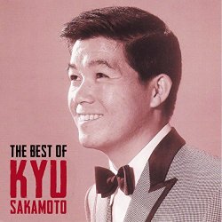   - The Best of Kyu Sakamoto