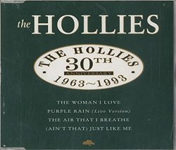 The Hollies - The Woman I Love / Purple Rain (Live) / The Air That I Breathe By The Hollies (0001-01-01)