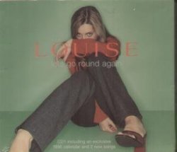 01 Louise - Louise - Lets Go Round Again - [CDS] by Louise (0100-01-01)