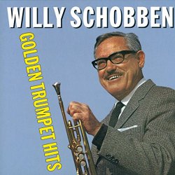 Willy Schobben - Golden Trumpet Hits