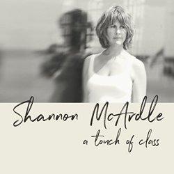 Shannon McArdle - A Touch of Class