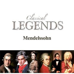 Classical Legends - Classical Legends - Mendelssohn