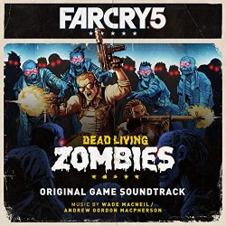   - Far Cry 5: Dead Living Zombies (Original Game Soundtrack)