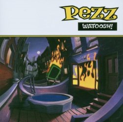 Pezz - Watoosh