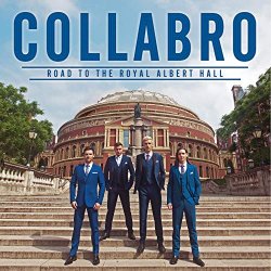 Collabro - Road to the Royal Albert Hall