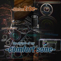 Stefan Erbe - The Sounds of My Comfort`sone