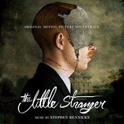 Stephen Rennicks - The Little Stranger (Original Motion Picture Soundtrack)