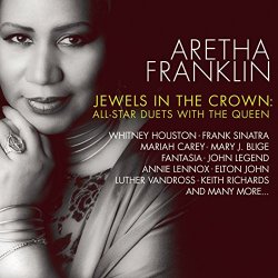 Aretha Franklin - Jewels In The Crown: All Star Duets With The Queen