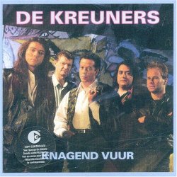 De Kreuners - Knagend Vuur [Import anglais]