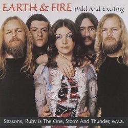 01 Earth & Fire - Wild & Exciting by Earth & Fire (2007-01-30)