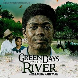   - Green Days by the River (Original Motion Picture Soundtrack)