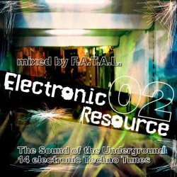 VA - Electronic Resource Vol.2 mixed by F.A.T.A.L. (The Megamix)