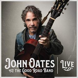 John Oates - John Oates with the Good Road Band - Live