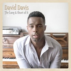 David Davis - The Long & Short of It