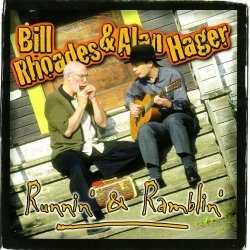 Bill Rhoades & Alan Hager - Runnin' & Ramblin'