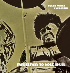 Buddy Miles - Expressway To Your Skull