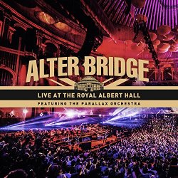 Alter Bridge - Live at the Royal Albert Hall Featuring the Parallax Orchestra