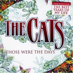 01. The Cats - Those Were the Days by Cats (2006-02-01)