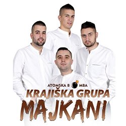 Krajiska grupa Majkani - Atomska Bomba