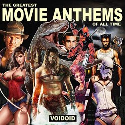   - The Greatest Movie Anthems of All Time