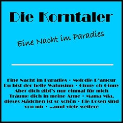 Die Korntaler - Eine Nacht im Paradies