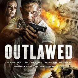 Devesh Sodha - Outlawed (Original Score)