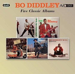 Bo Diddley - FIVE CLASSIC ALBUMS