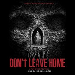 Michael Montes - Don't Leave Home (Original Motion Picture Soundtrack)