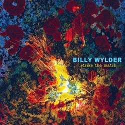 Billy Wylder - Strike the Match