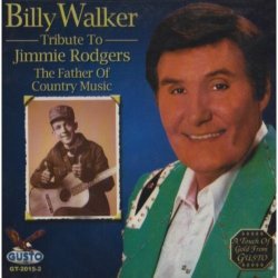 Billy Walker - Tribute to Jimmie Rodgers [Import USA]