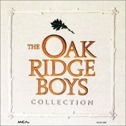   - Collection by The Oak Ridge Boys (1992-04-21)