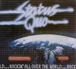 Status Quo - Rockin' All Over The World By Status Quo (1991-01-29)