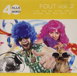 Various [EMI Music Netherlands - Alle 40 Goed:Fout Vol.2