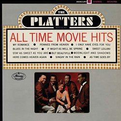 The Platters - All Time Movie Hits