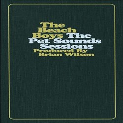 Beach Boys, The - The Pet Sounds Sessions: A 30th Anniversary Collection