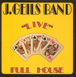J. Geils Band - Full House "Live"