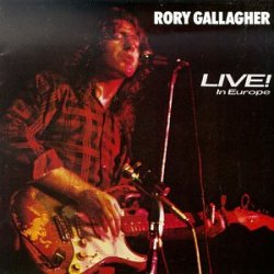 Rory Gallagher - Live in Europe / Stage Struck [Audio CD] Gallagher, Rory