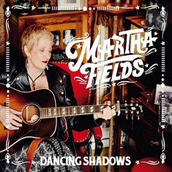 Martha Fields - Dancing Shadows