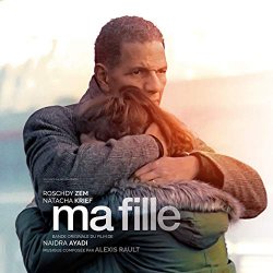 Alexis Rault - Ma fille (Bande originale du film)