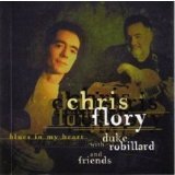 Chris Flory with Duke Robillard - Blues in My Heart - Chris Flory with Duke Robillard and Friends