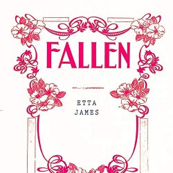 Etta James - Fallen
